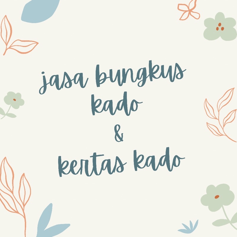 

JASA BUNGKUS KADO DAN KERTAS KADO