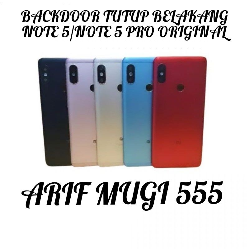 BACKDOOR BACK COVER KESING CASING TUTUP BELAKANG XIAOMI REDMI NOTE 5 NOTE 5 PRO ORIGINAL