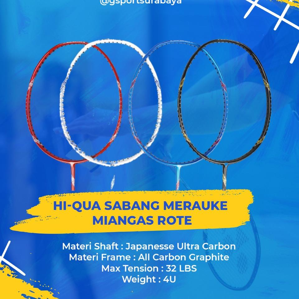 Telah Hadir.. HIQUA SABANG MERAUKE MIANGAS ROTE ORIGINAL - RAKET BADMINTON