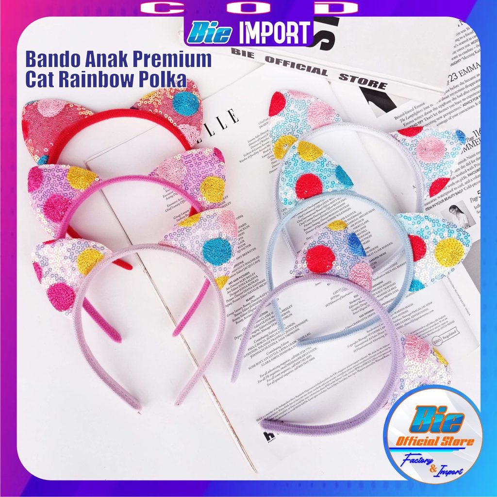 Bando Anak Cat Rainbow Polkadot Premium Impor Best Seller