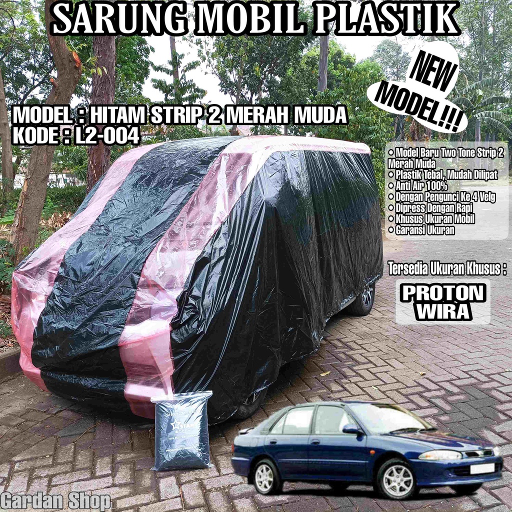 Sarung Mobil Plastik PROTON WIRA Hitam Strip 2 Merah Muda Full Anti Air Full Waterproof