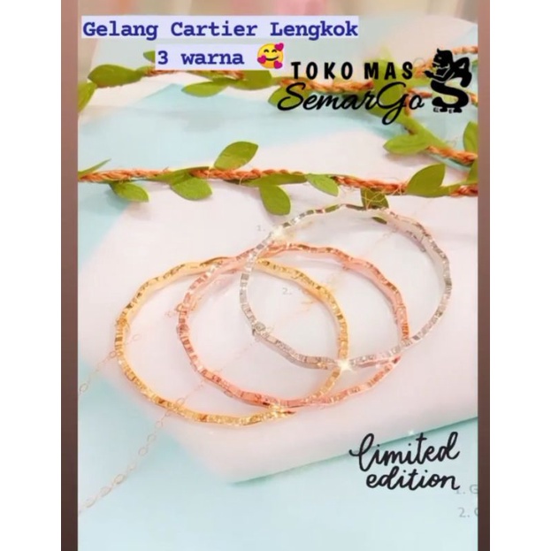 Gelang Emas Cartier 3 Warna Lengkok