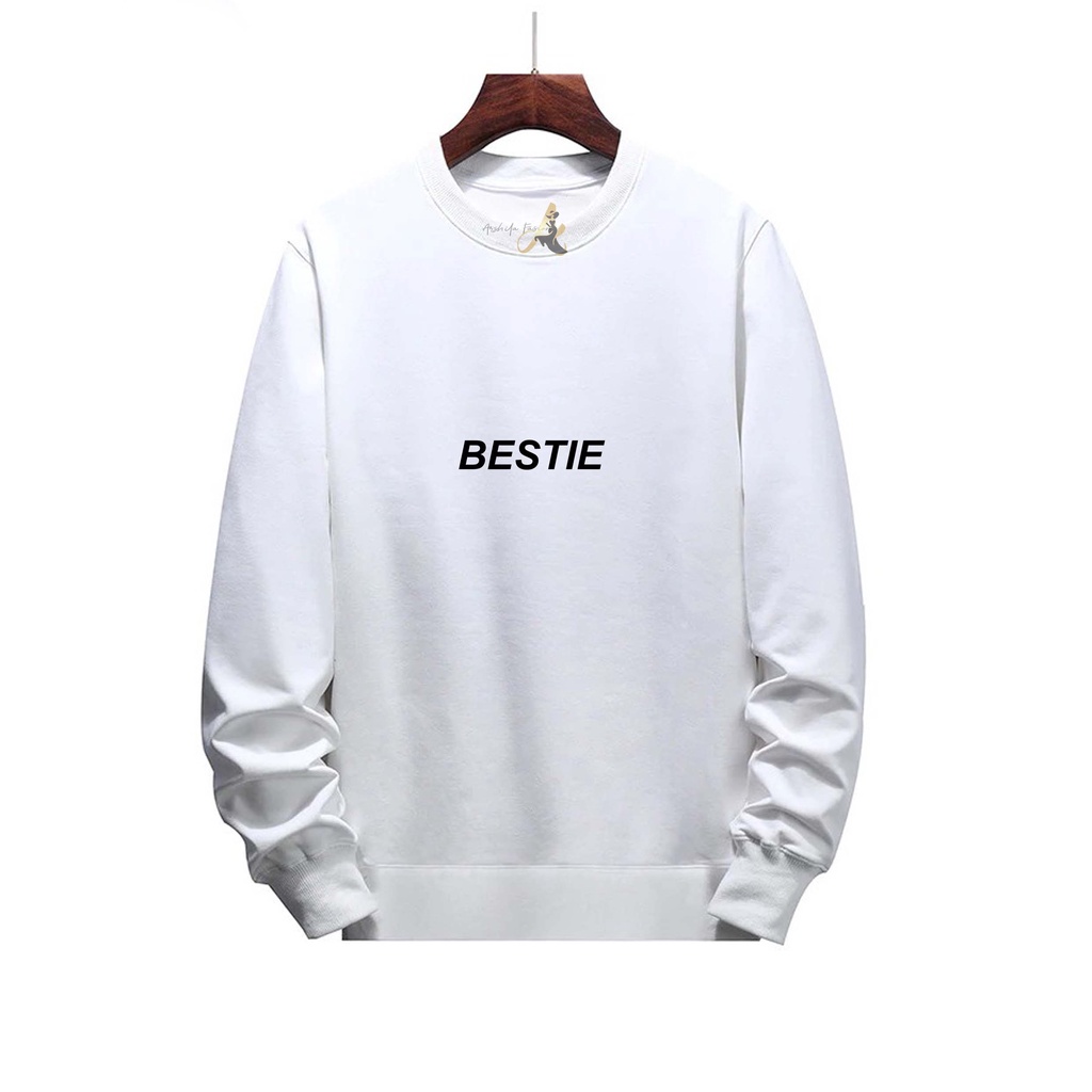 SWEATER OVERSIZE CREWNECK BESTIE  STREETWEAR  SWEATSHIRT PRIA DAN WANITA