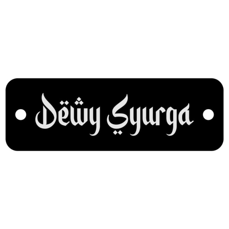 

label akrilik Dewy Syurga