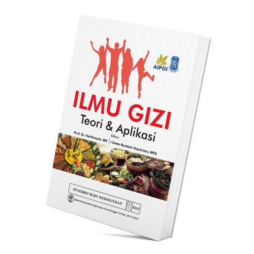 Ilmu Gizi Teori dan Aplikasi - Prof. Dr. Hardiansyah, MS, dkk.