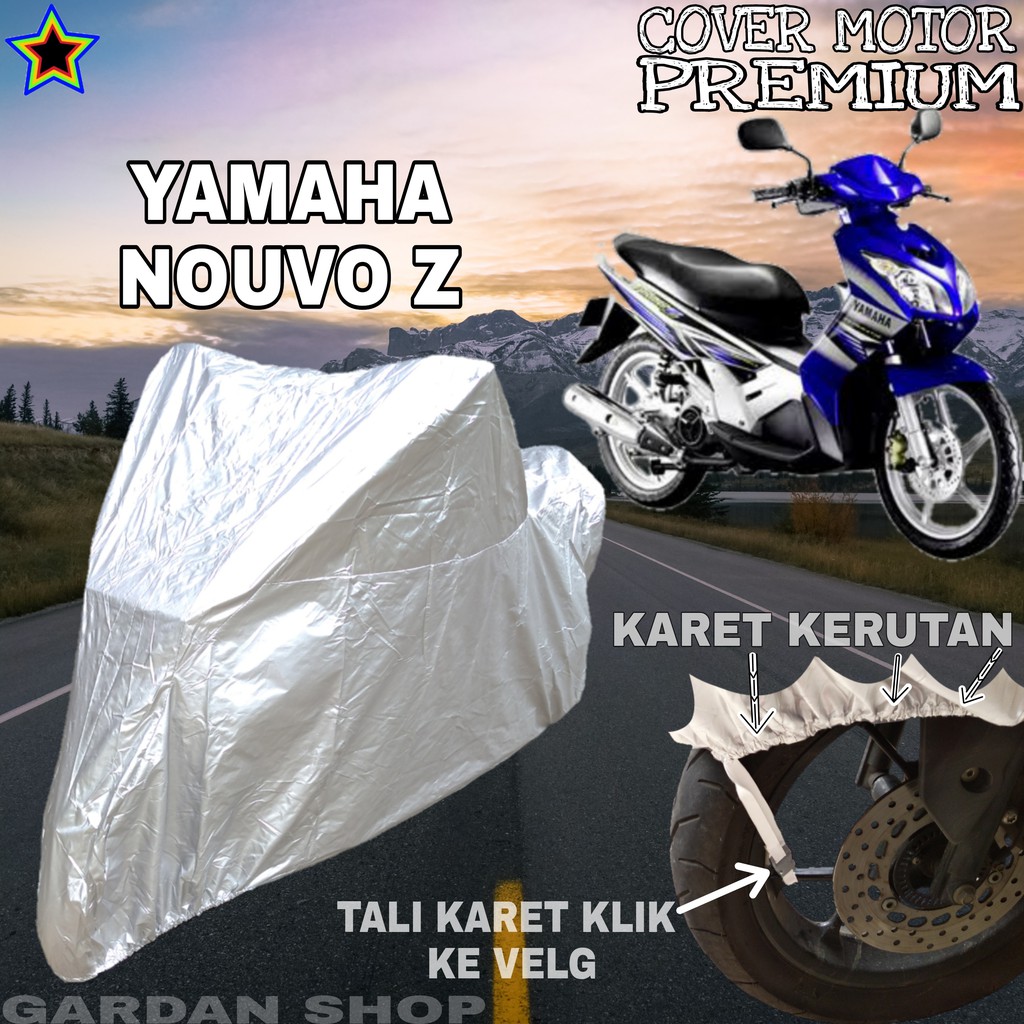 Sarung Motor YAMAHA NOUVO Z SILVER POLOS Body Cover Penutup Motor Yamaha PREMIUM