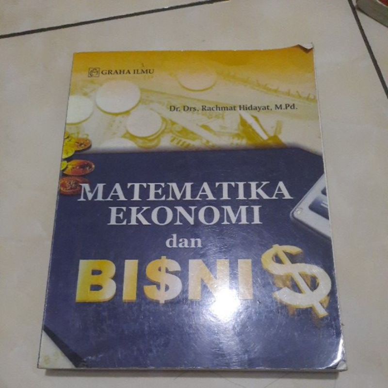 

Buku Matematika Ekonomi dan BISNIS (bekas)