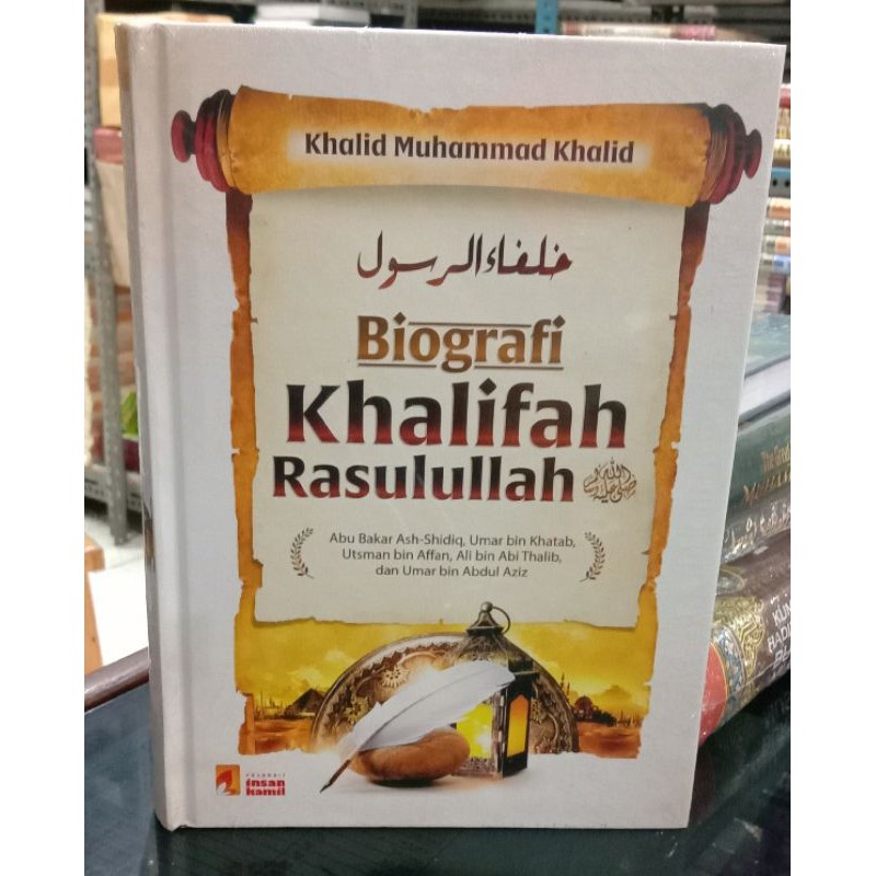 Biografi Khalifah Rasulullah