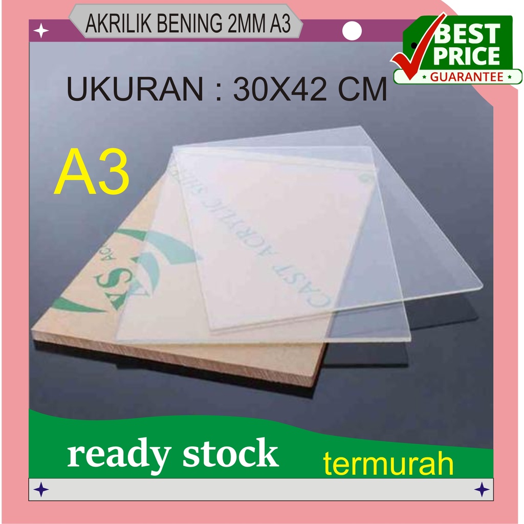 ACRYLIC TRANSPARAN / MIKA BENING 2MM A3 30X42CM BISA CUSTOM BENTUK DAN UKURAN