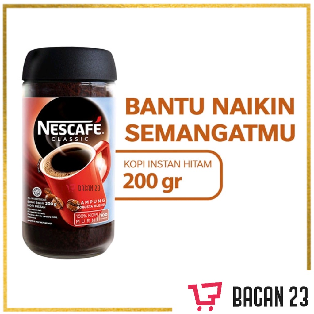 Nescafe Classic Botol (200gr) / Kopi Klasik Instan Bubuk / Bacan 23 - Bacan23