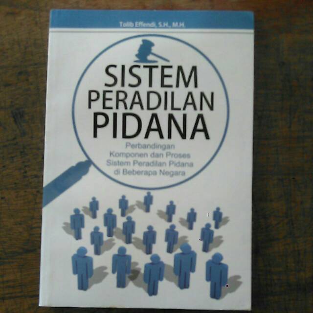 SISTEM PERADILAN PIDANA