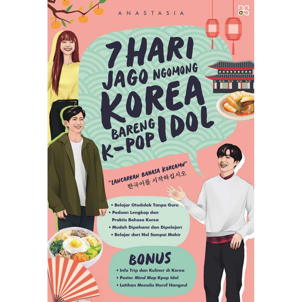 

7 Hari Jago Ngomong Korea Bareng K-POP Idol