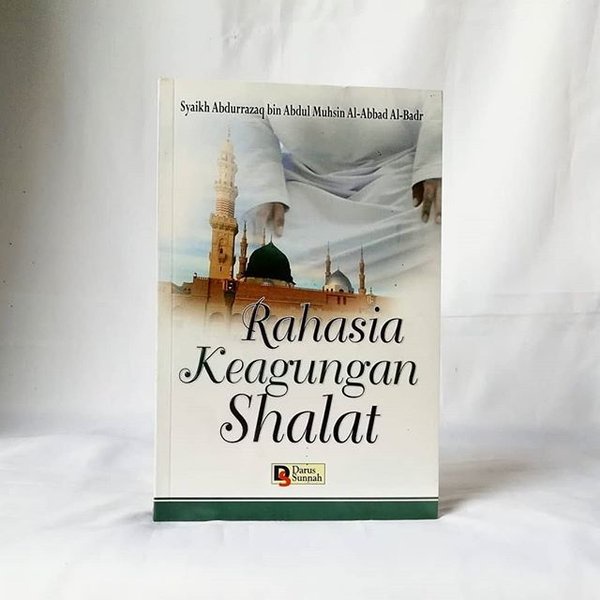 Rahasia Keagungan Shalat Buku Islam Sholat Solat Darus Sunnah Original 100%