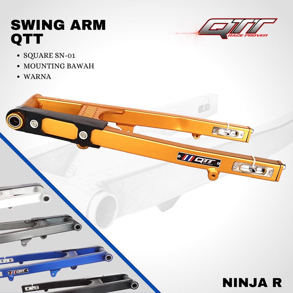 Swing arm arem QTT Ninja R / RR square mounting bawah SN-01