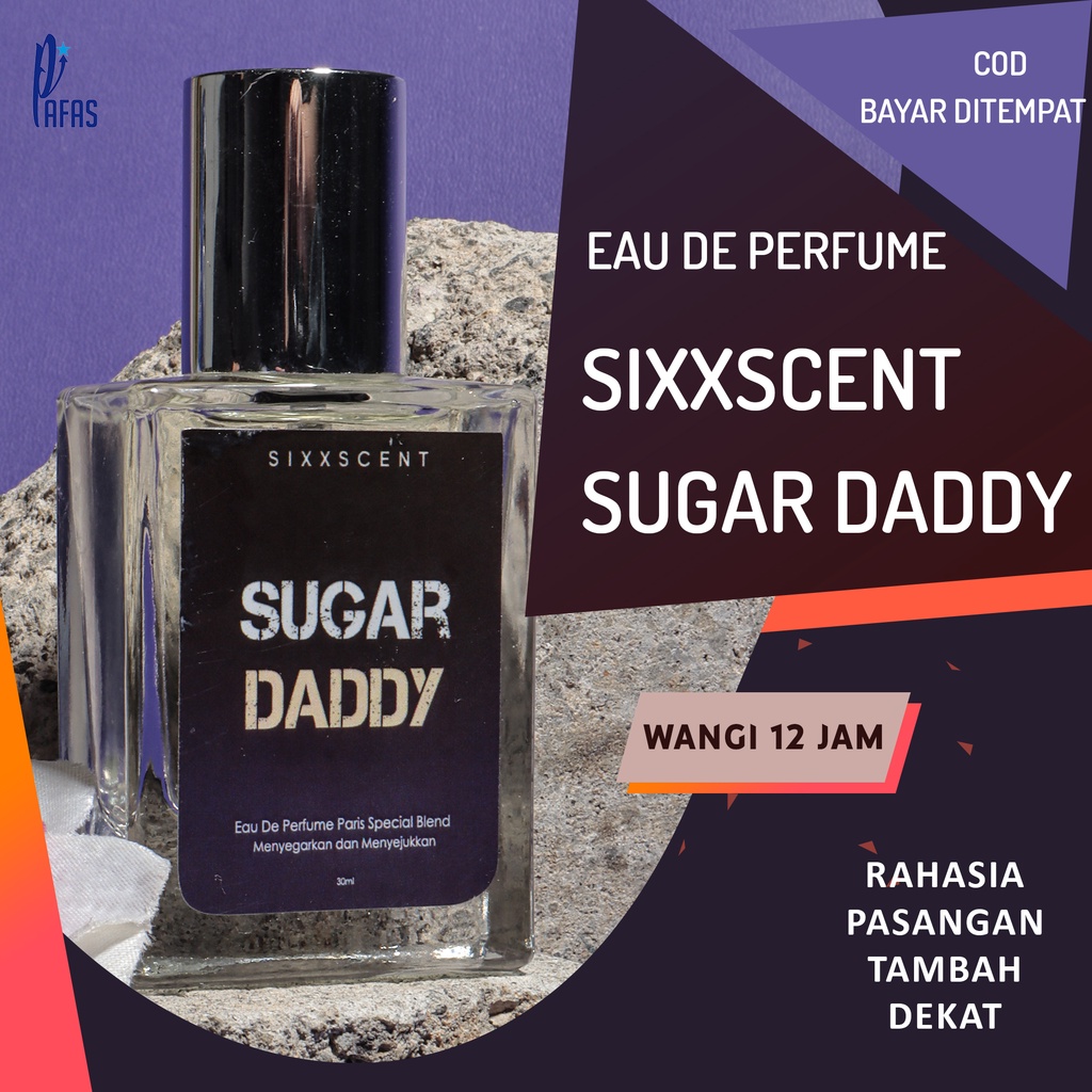 Parfum Minyak Wangi Pria Wanita EDP Tahan Lama Sixxscent Sugar Daddy Original