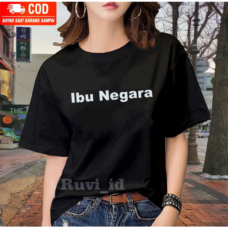 Ruvi_id-KAOS / BELI 3 GRATIS HEADSET EXTRA BAS / KAOS IBU NEGARA / KAOS WANITA / KAOS WANITA OVERSIZE / ATASAN WANITA DEWASA / KAOS OBLONG / KAOS DISTRO / KAOS WANITA LENGAN PENDEK / KAOS ADEM / KAOS BAHAN KATUN / KAOS MURAH