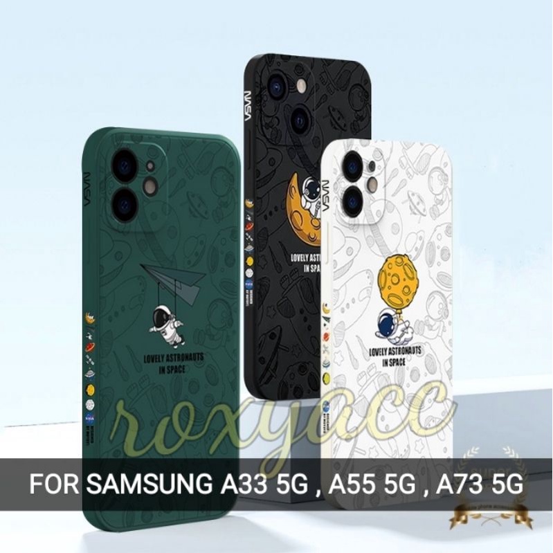 CASE MOTIF SAMSUNG A53 5G , A33 5G , A73 5G SOFTCASE SILIKON CASING GAMBAR NASA ASTRONOT