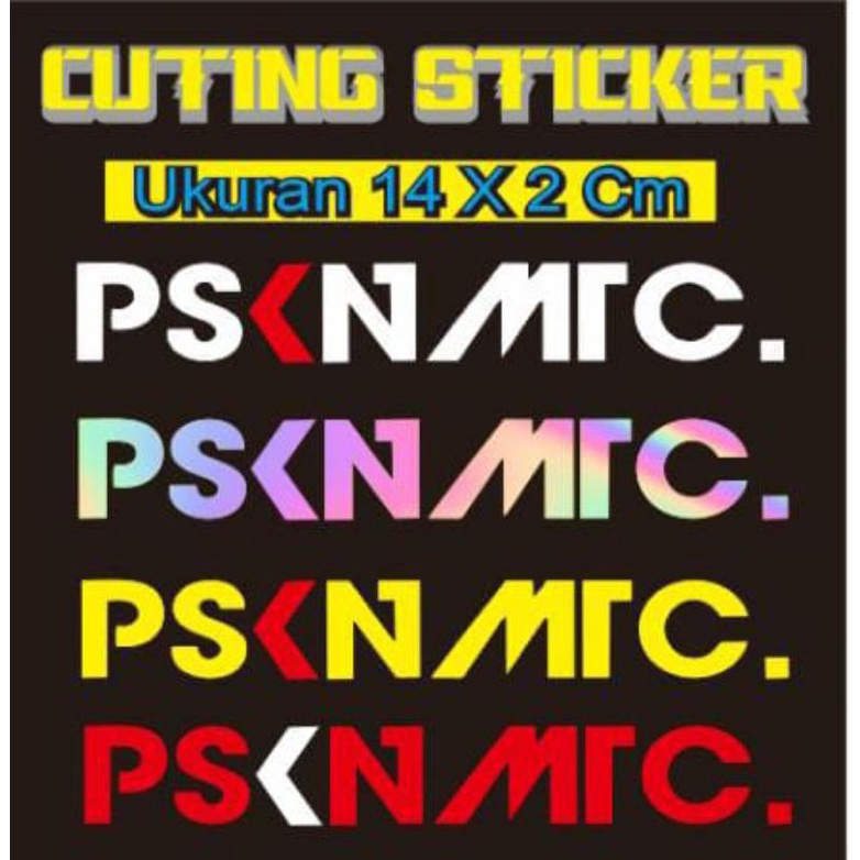 Cuting Sticker Psknmtc,psknmtc cuting,stiker psknmtc motor