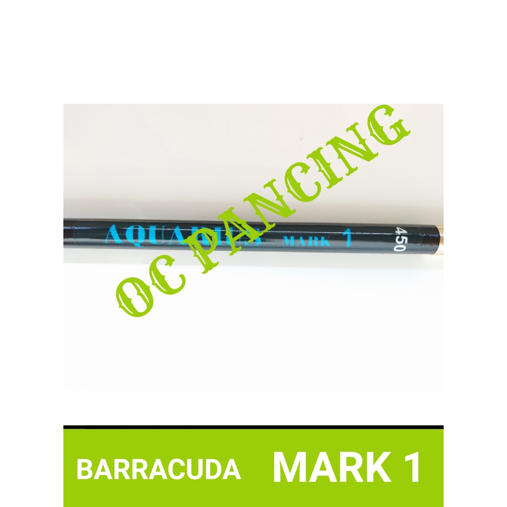 MARK 1 joran tegek BARRACUDA AQUARIUS BARU