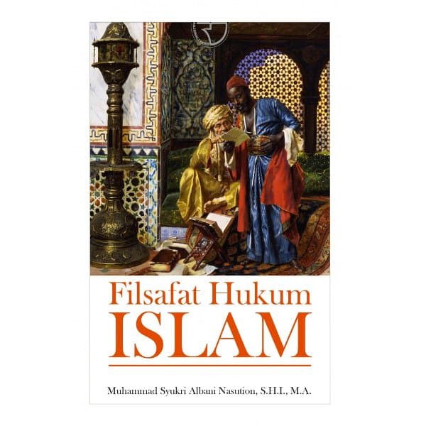 Buku Filsafat Hukum Islam - Syukri Albani