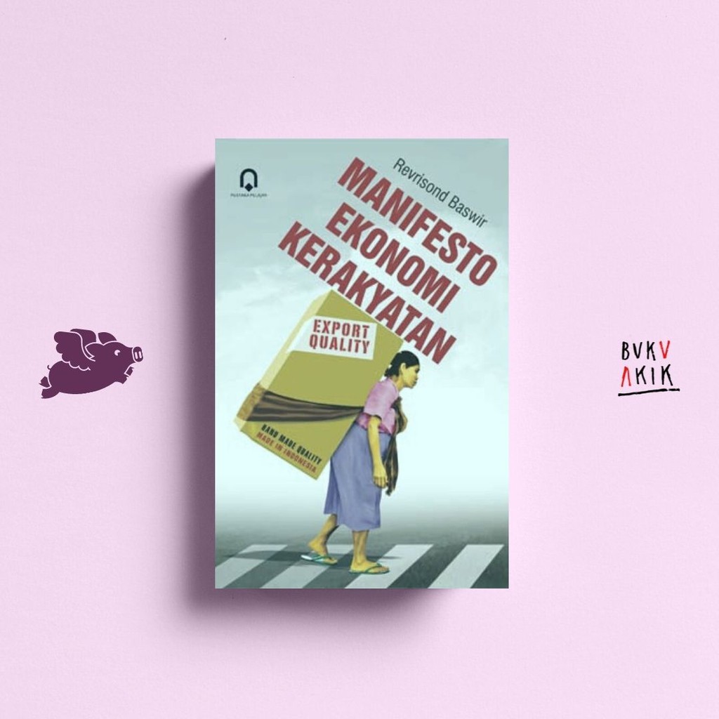 MANIFESTO EKONOMI KERAKYATAN - REVRISOND BASWIR