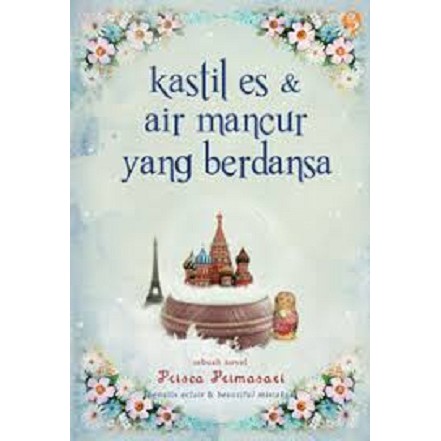 Novel Kastil Es dan Air Mancur yang Berdansa