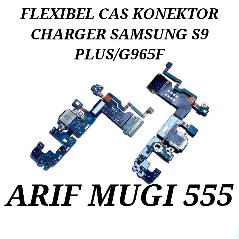 Flexibel Flexible Konektor Cas Charger Samsung S9+ Plus G965F Original