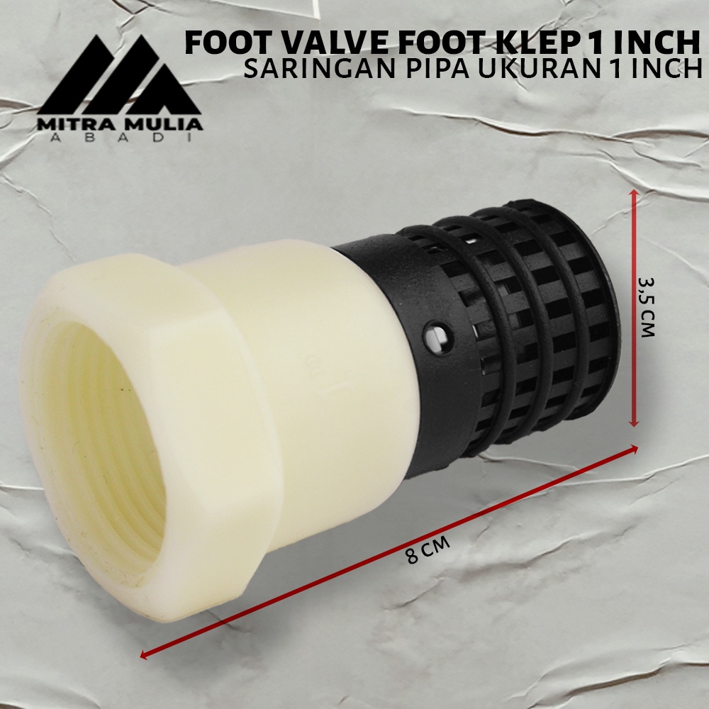 Foot Valve (Saringan Pipa) 1 Inci / Foot Klep