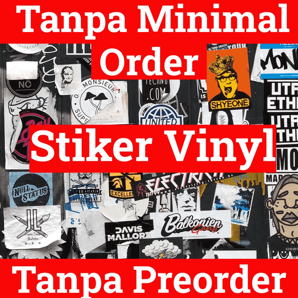 

Stiker Custom Satuan Vinyl Tanpa Minimal Order