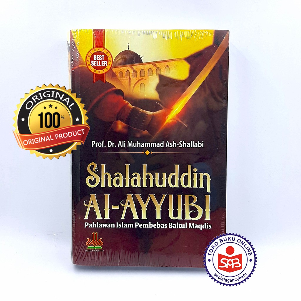 Shalahuddin Al Ayyubi - Ali Muhammad Ash Shalabi