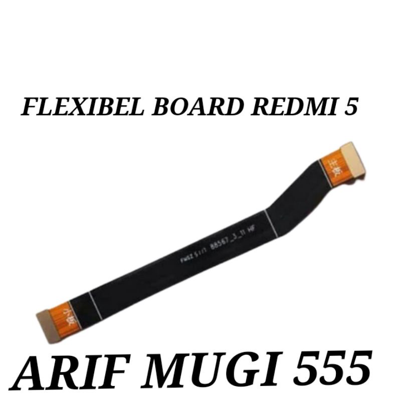 FLEXIBEL FLEKSIBEL BOARD XIAOMI REDMI 5 ORIGINAL