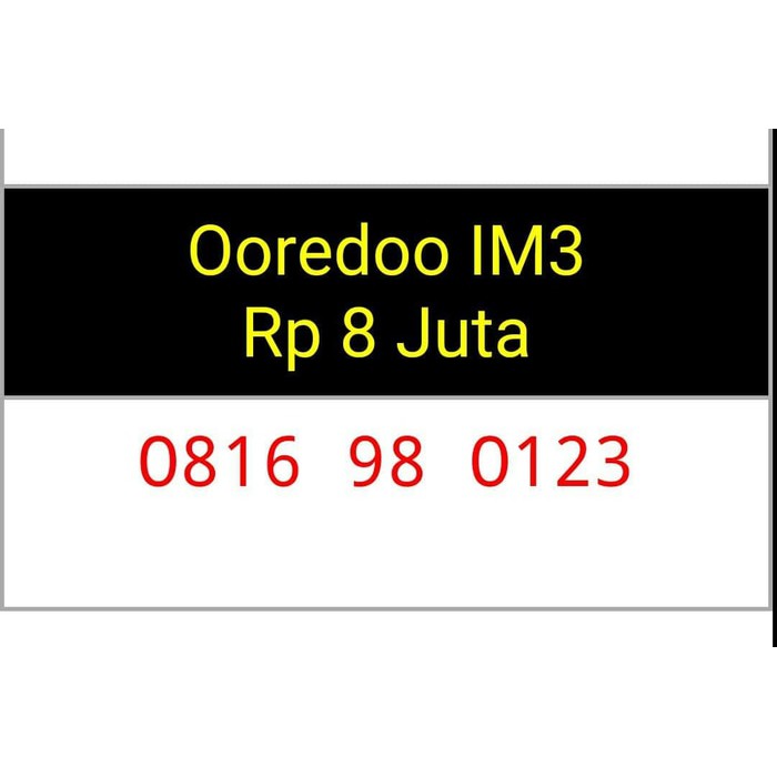 nomor cantik(0816 98 0123)indosat im3 ooredoo 10 digit,terupdate hoki