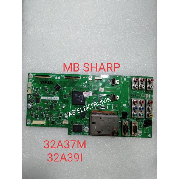 MB MOTHERBOARD MAINBOARD MESIN TV LCD SHARP LC-32A37M LC-32A37 M LC-32A39I LC-32A391 LC-32A39 I LC-3