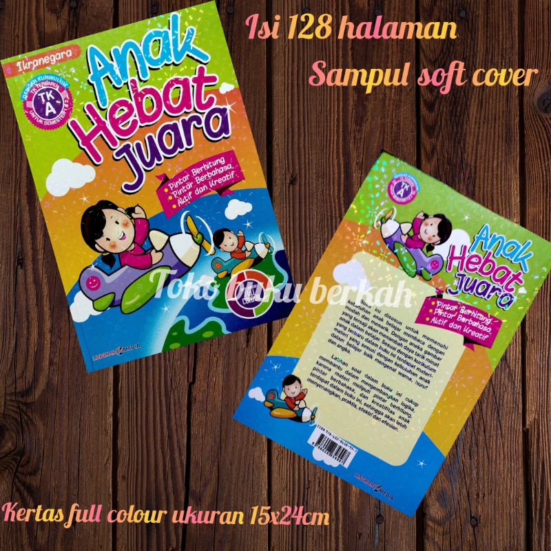 buku anak hebat juara TK A 128halaman (15×24cm)