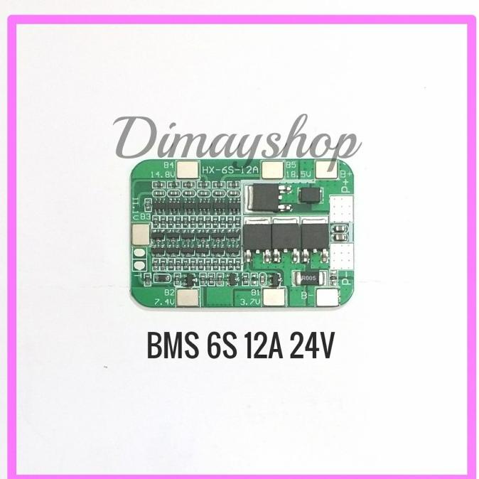 ] Modul BMS 6S 24V 12A Baterai lihtium 18650