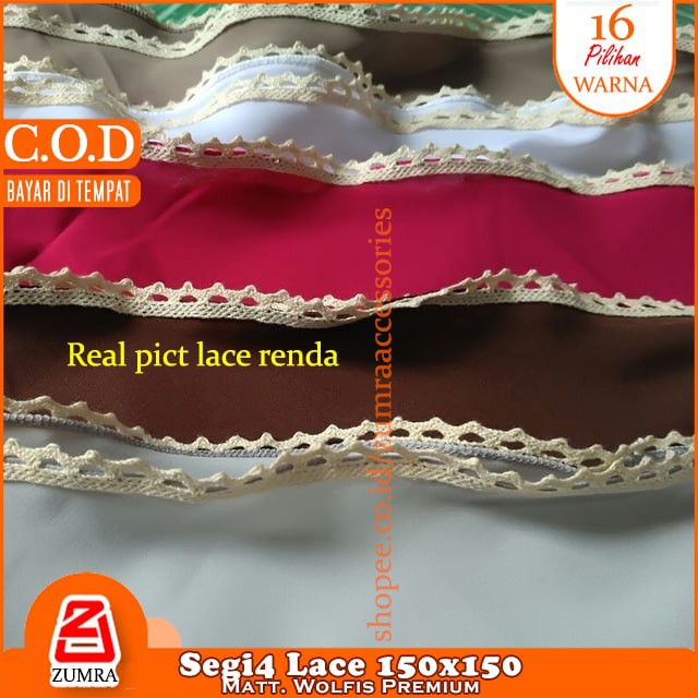 Jilbab Segi Empat Syari 16 warna 150x150 cm Bahan Wolfis Italiano Tepi Lace Renda