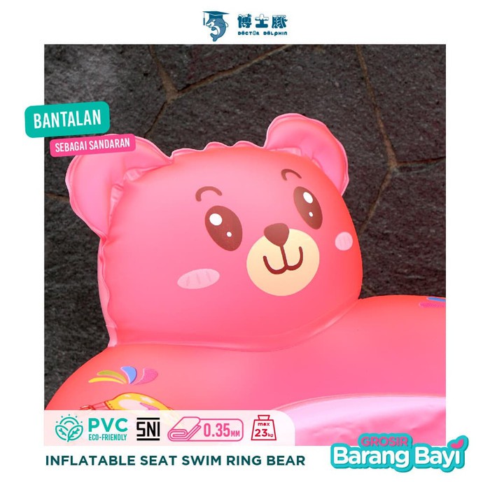 DOCTOR DOLPHIN INFLATABLE SEAT SWING RING BEAR