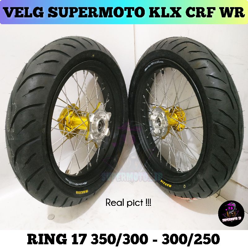 PAKET VELG SUPERMOTO  CRF 150L RING 17 250-300 300-350 + DISC CAKRAM DPN/BELAKANG + BAN MAXXIS