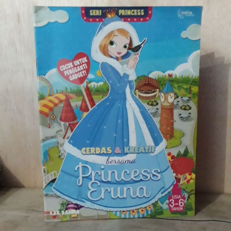 Buku Keterampilan Anak - Cerdas & Kreatif bersama Princess Eruna (Seri Princess - Usia 3-6 Tahun)