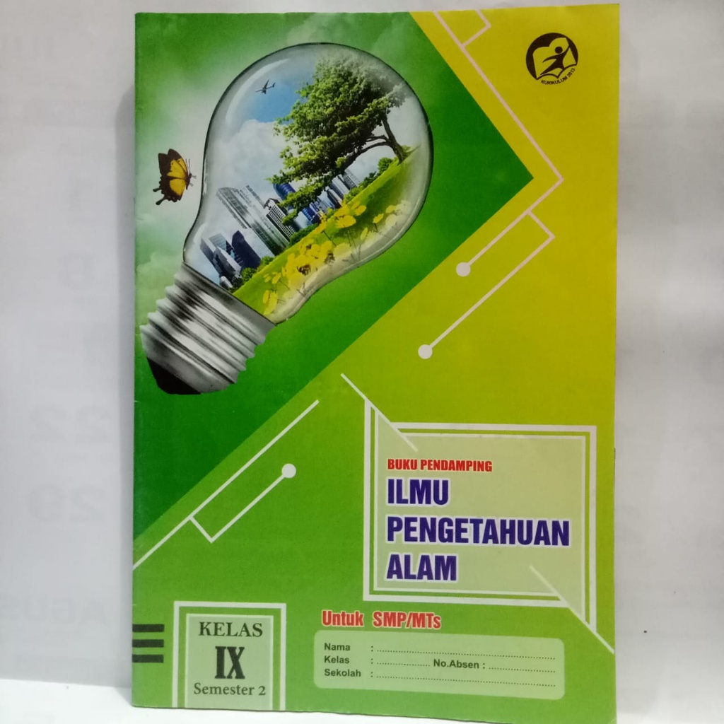 [LKS Buku Pendamping] IPA Ilmu Pengetahuan Alam untuk SMP/MTs kelas 9 Semester 2 K13 Edisi Terbaru