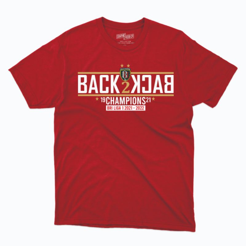 Kaos Bali United Back2Back Champions Design 1 Bahan Cotton Combed 30S