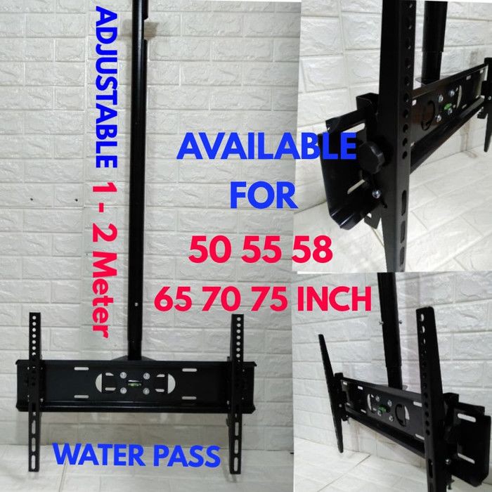 BRACKET TV PLAFON 75 70 65 60 58 55 Inch WATER PASS 2 METER