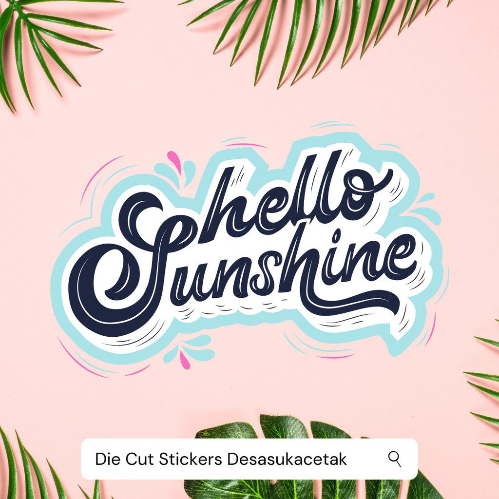 

Sticker Satuan Mini Pack Handphone Laptop Hello Sunshine Series Die Cut Tumblr Lucu Stiker
