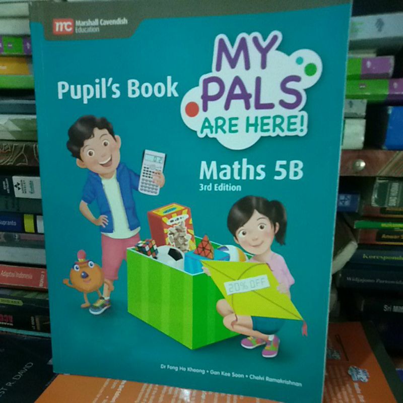 BUKU MY PALS ARE HERE PUPILS BOOK MATH 5B PUPIL'S BOOK
