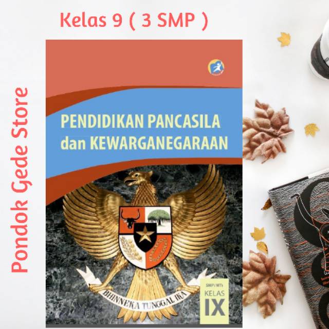 Kelas Ix 9 3 Smp Buku Ppkn Kurikulum 2013 Revisi 2018 Paket Sekolah