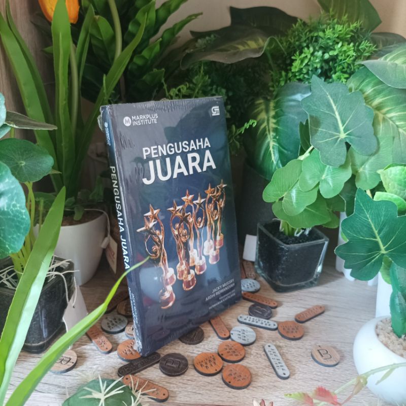 Pengusaha Juara - Jacky Mussry - Ardhi Ridwansyah - Gramedia Pustaka Utama