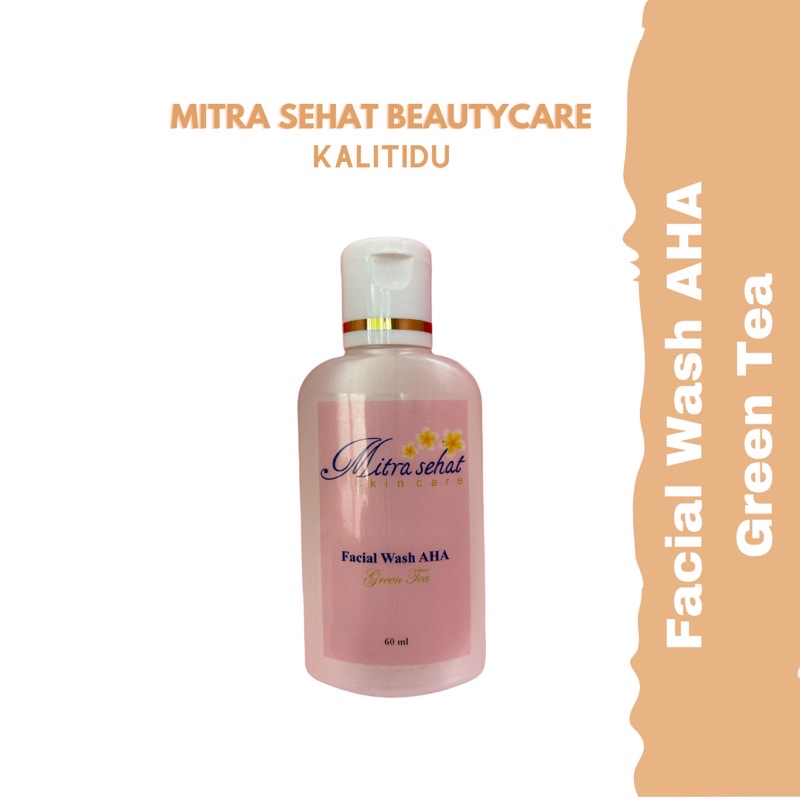 Facial Wash AHA Greentea Mitra Sehat Skincare