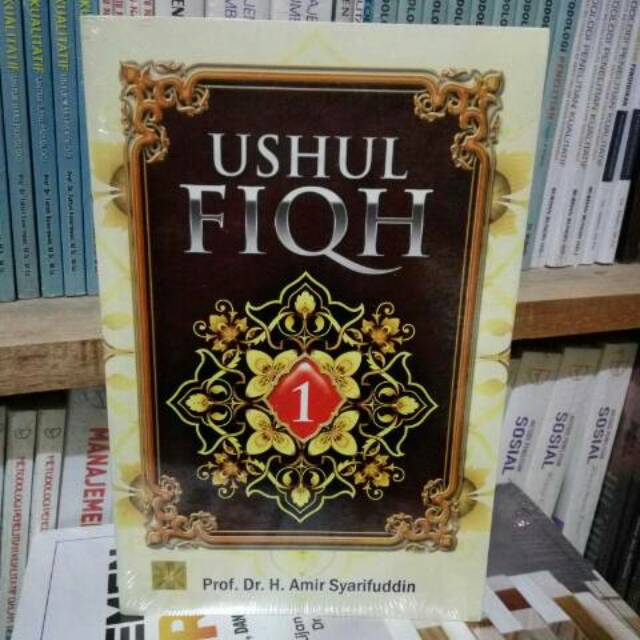 Jual Ushul Fiqh Jilid 1 Prof Dr H Amir Syarifudin Prenada