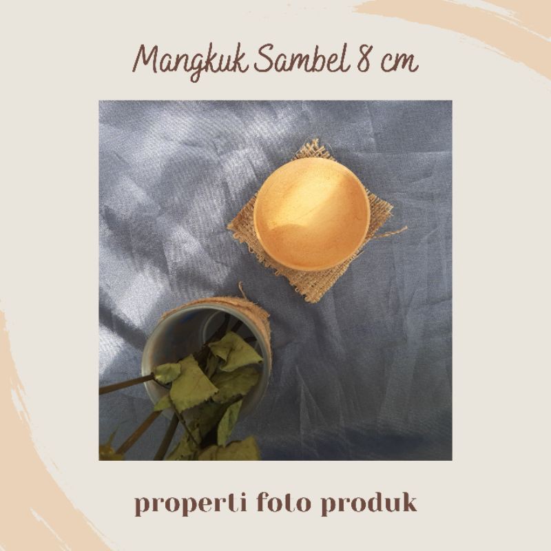 MANGKOK SAMBEL KAYU/ PIRING KAYU/ PROPERTI FOTO MAKANAN/ PIRING SAJI/ PROPERTI FOTO PRODUK