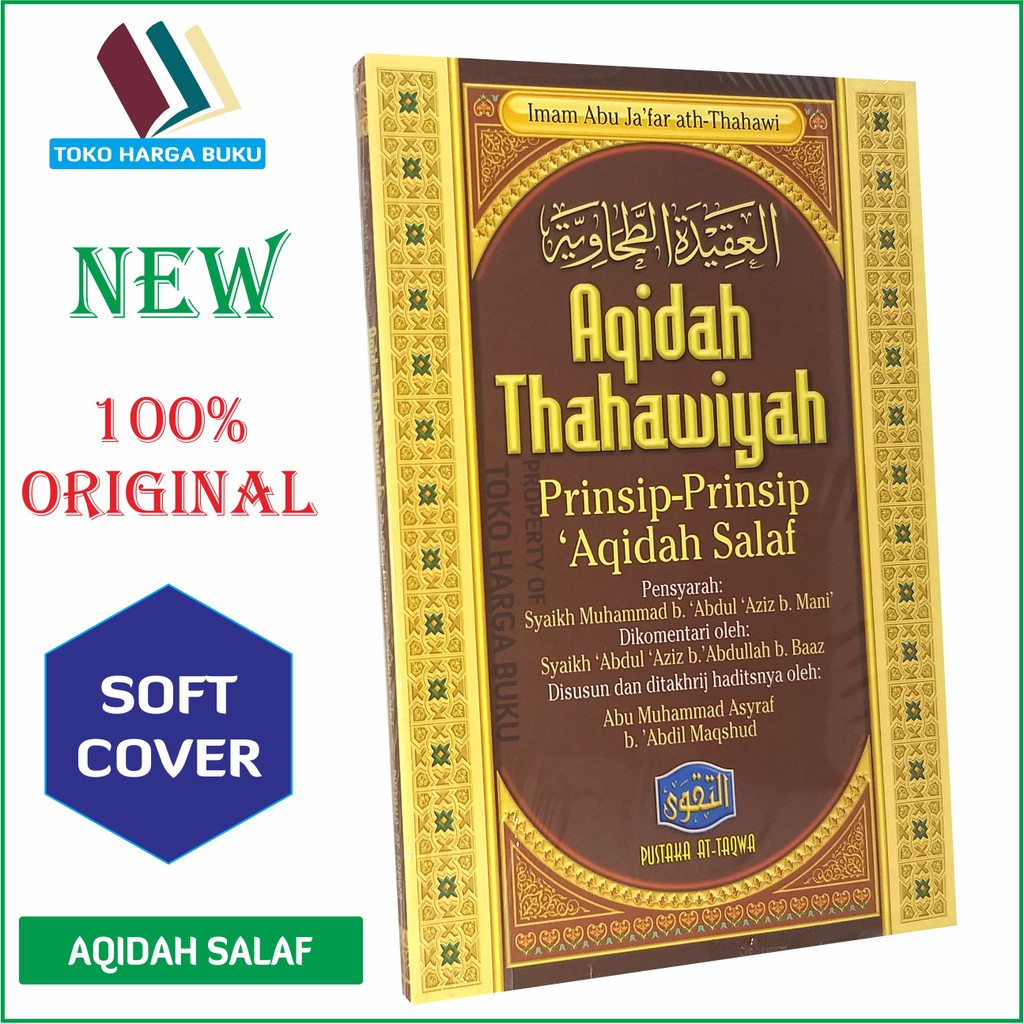 Aqidah Thahawiyah - Prinsip-prinsip Aqidah Salaf Pustaka Attaqwa